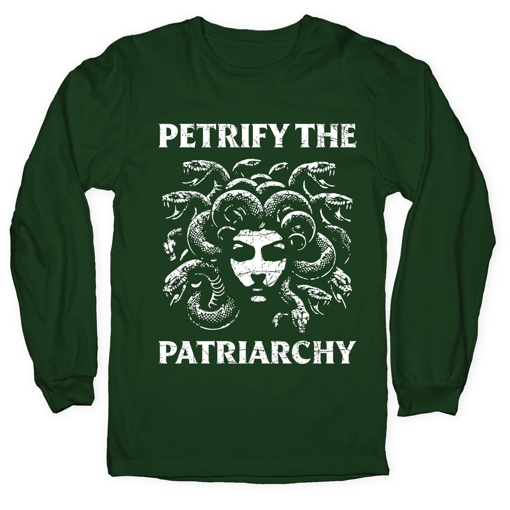 Petrify The Patriarchy Longsleeve Tee