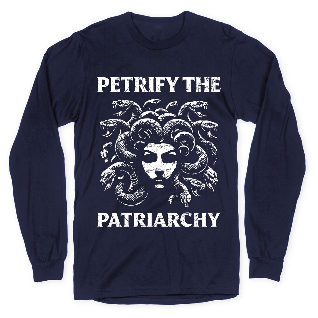 Petrify The Patriarchy Longsleeve Tee