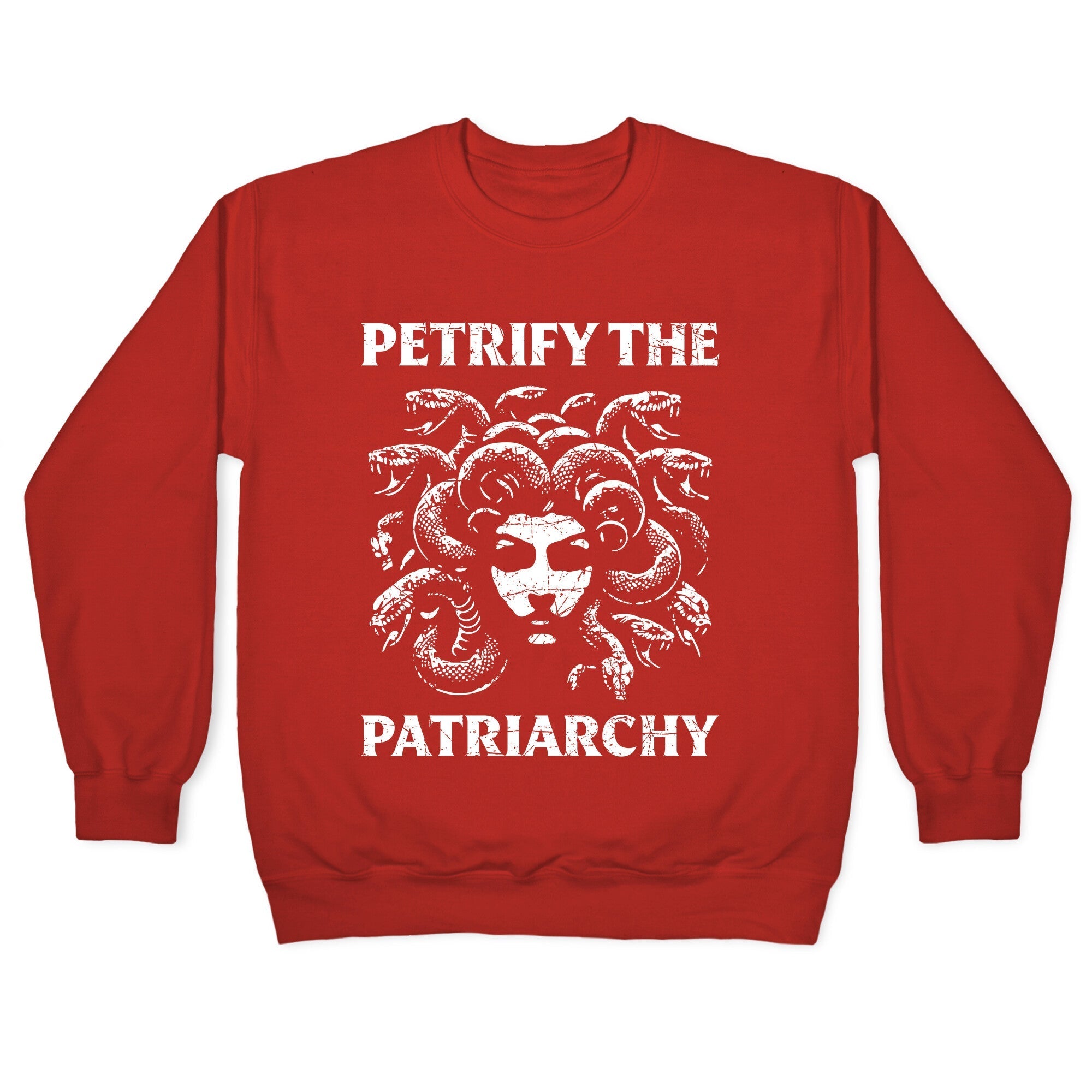 Petrify The Patriarchy Crewneck Sweatshirt