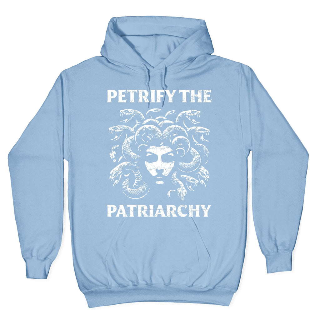 Petrify The Patriarchy Hoodie