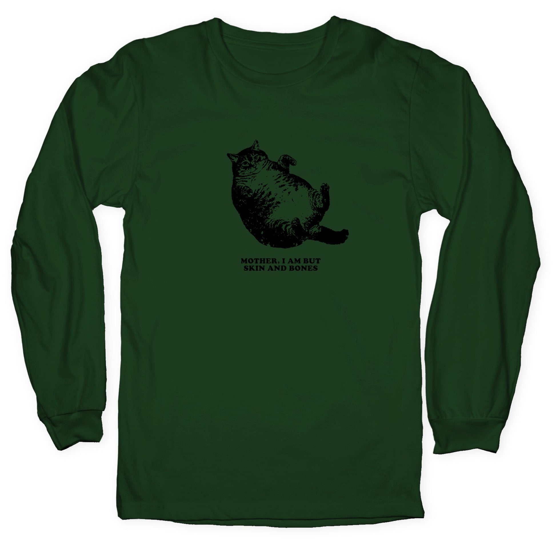 I Am But Skin And Bones Longsleeve Tee