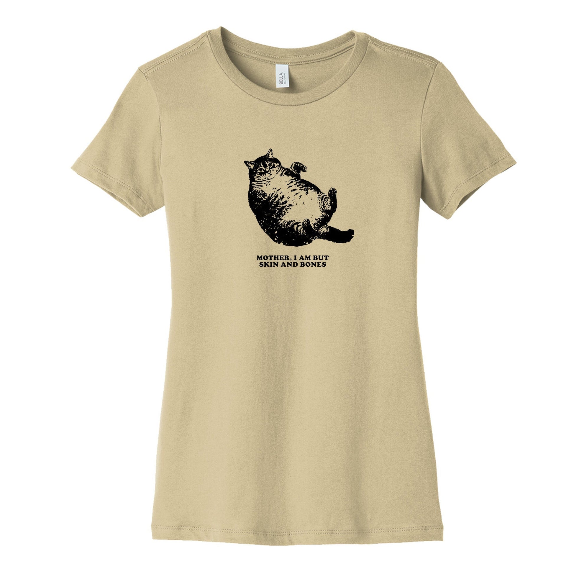 I Am But Skin And Bones Womens Cotton Tee