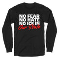 No ICE In Our State Longsleeve Tee