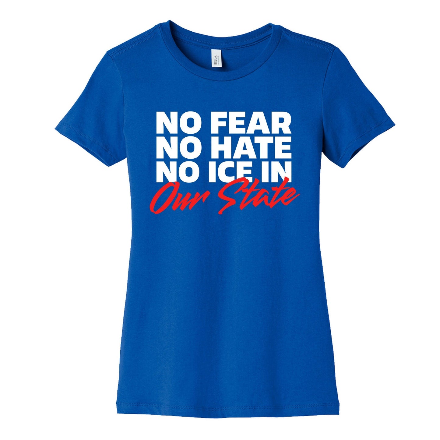 No ICE In Our State Womens Cotton Tee