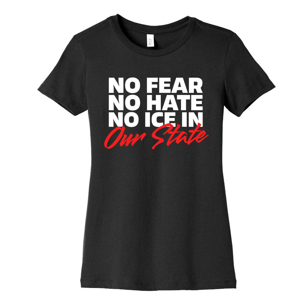 No ICE In Our State Womens Cotton Tee