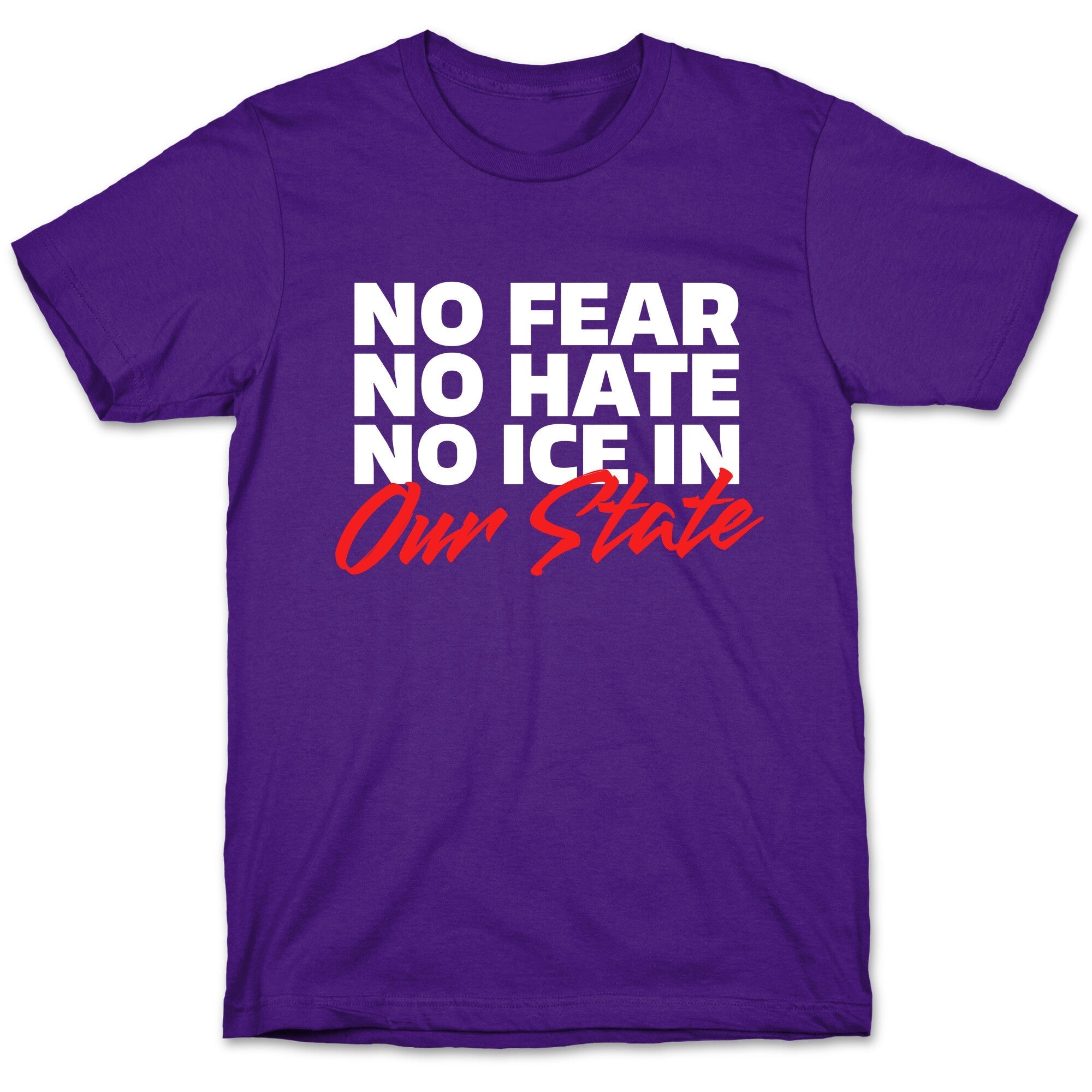 No ICE In Our State T-Shirt