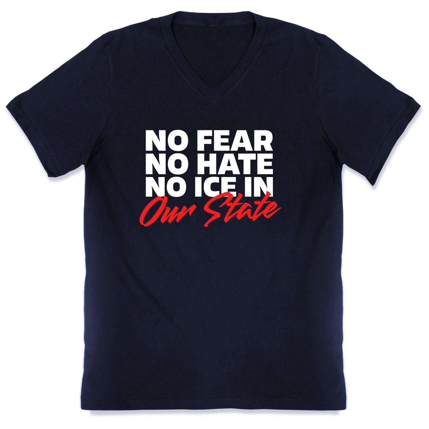 No ICE In Our State V-Neck