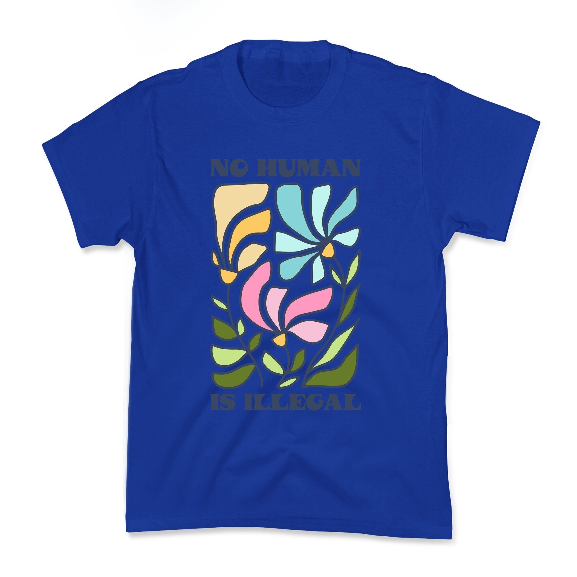 No Human Is Illegal Flowers Kids Tee