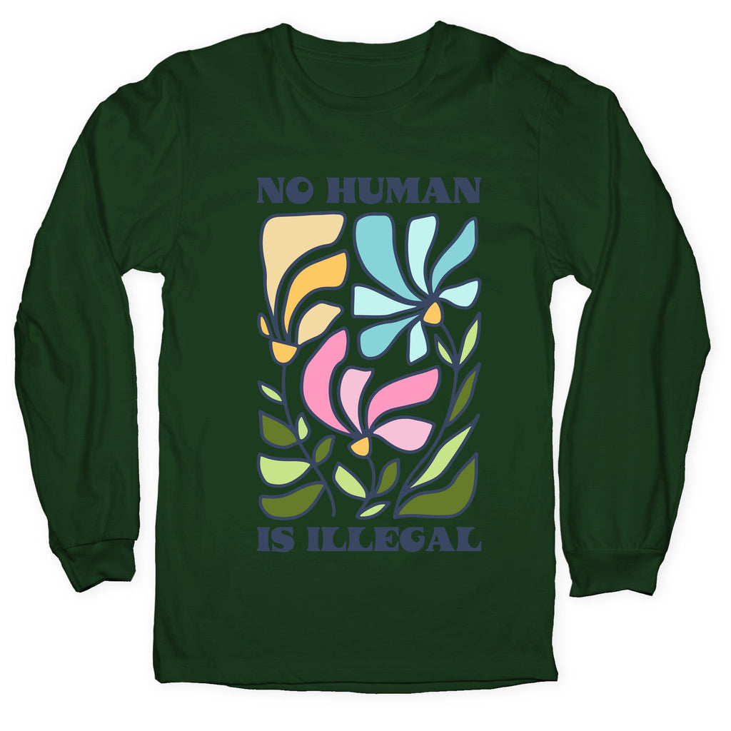 No Human Is Illegal Flowers Longsleeve Tee