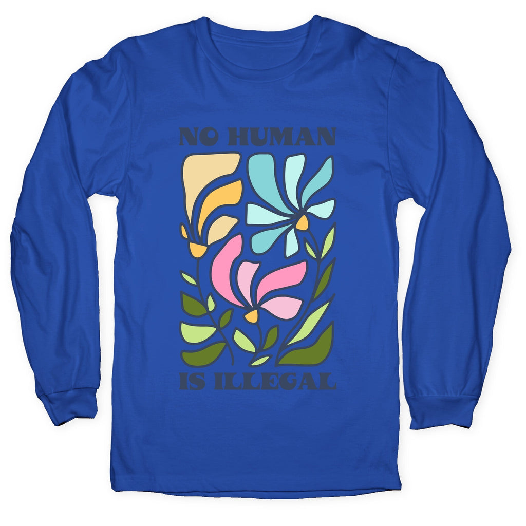 No Human Is Illegal Flowers Longsleeve Tee