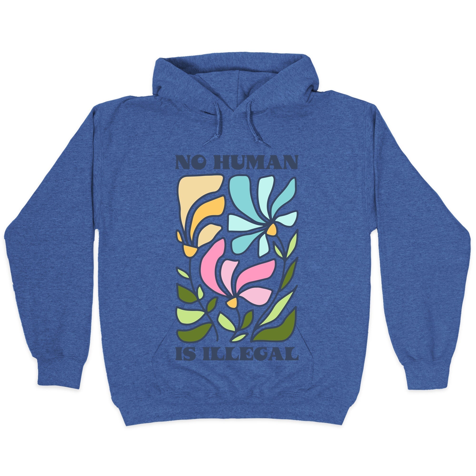 No Human Is Illegal Flowers Hoodie