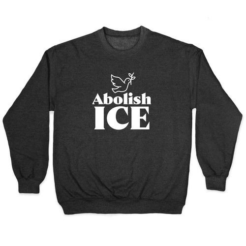 Abolish ICE Dove Crewneck Sweatshirt