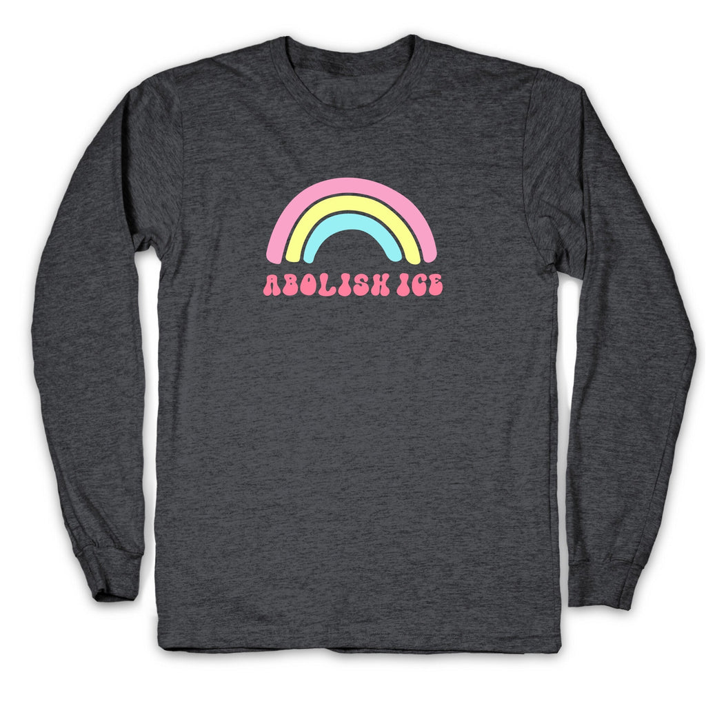 Abolish ICE Rainbow Longsleeve Tee