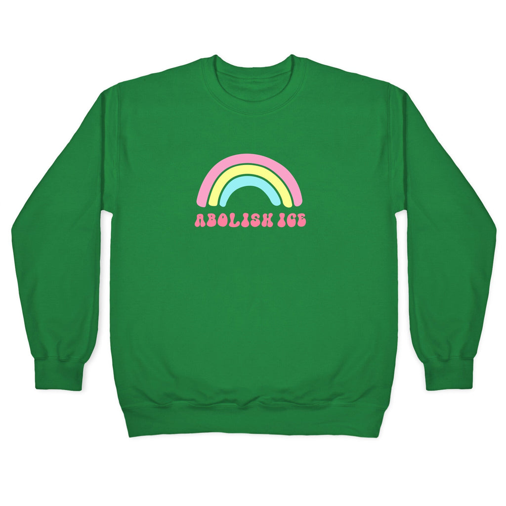 Abolish ICE Rainbow Crewneck Sweatshirt
