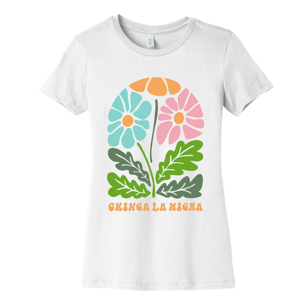 Chinga La Migra Flower Womens Cotton Tee