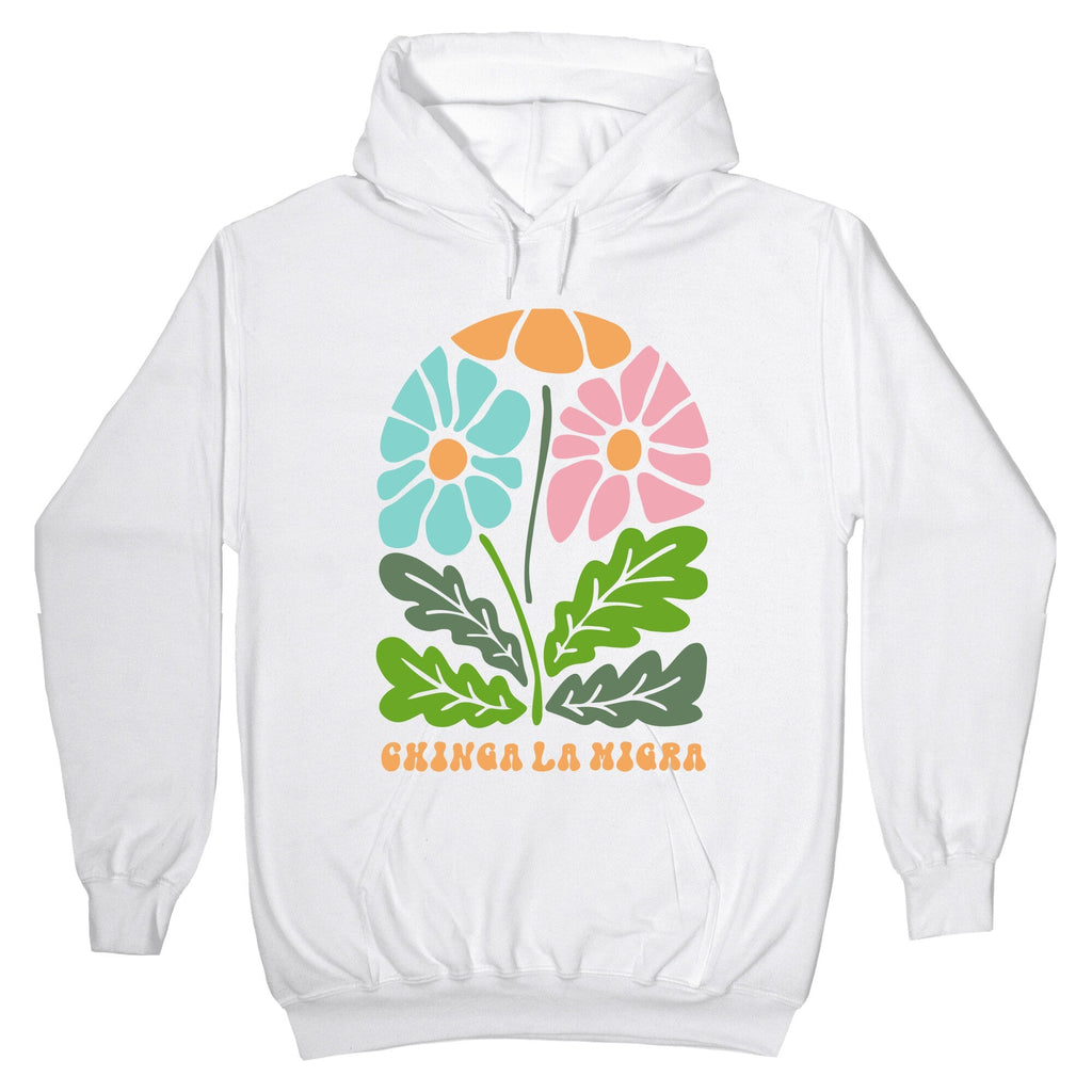 Chinga La Migra Flower Hoodie
