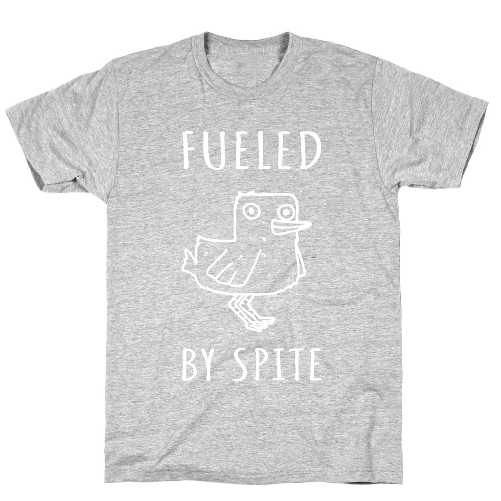 Fueled By Spite T-Shirt
