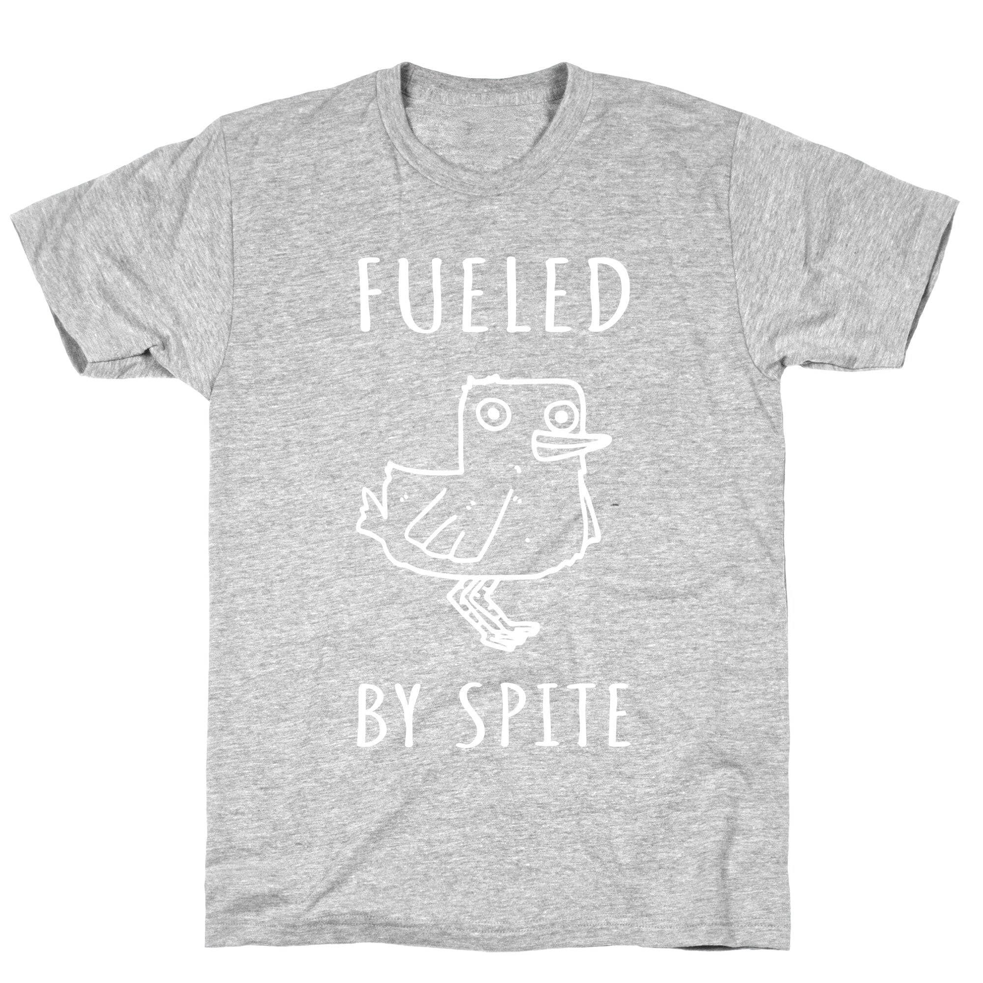 Fueled By Spite T-Shirt