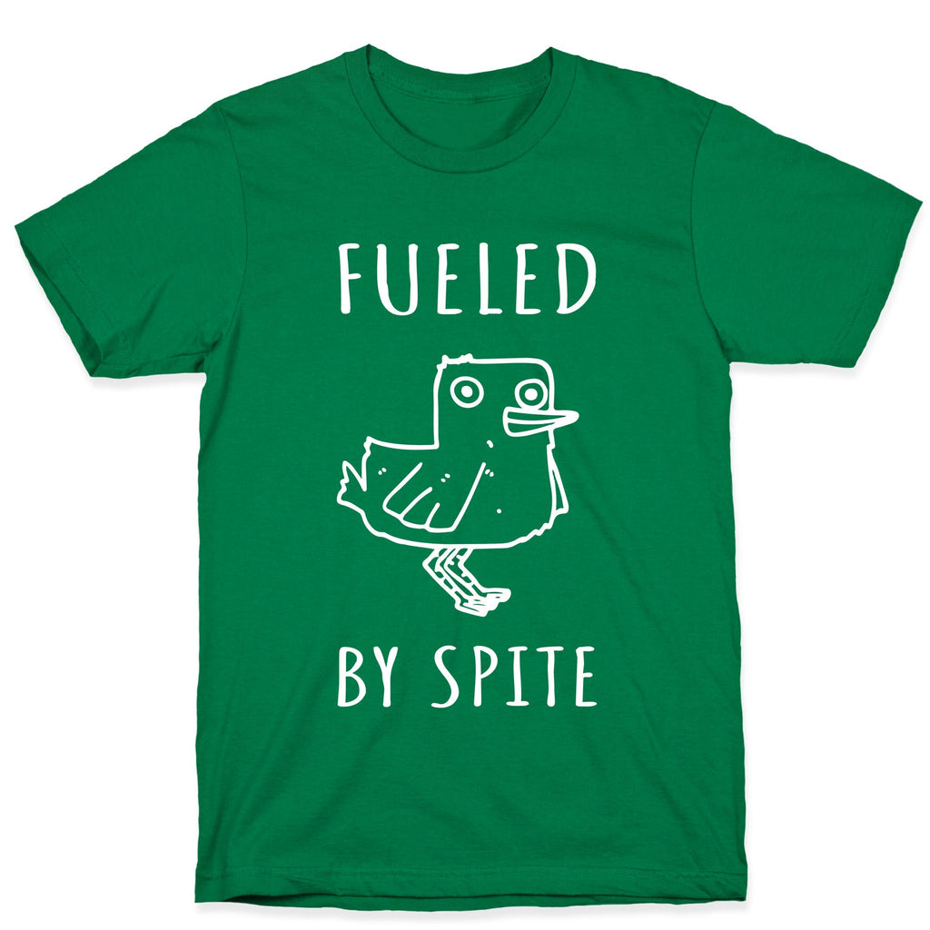 Fueled By Spite T-Shirt