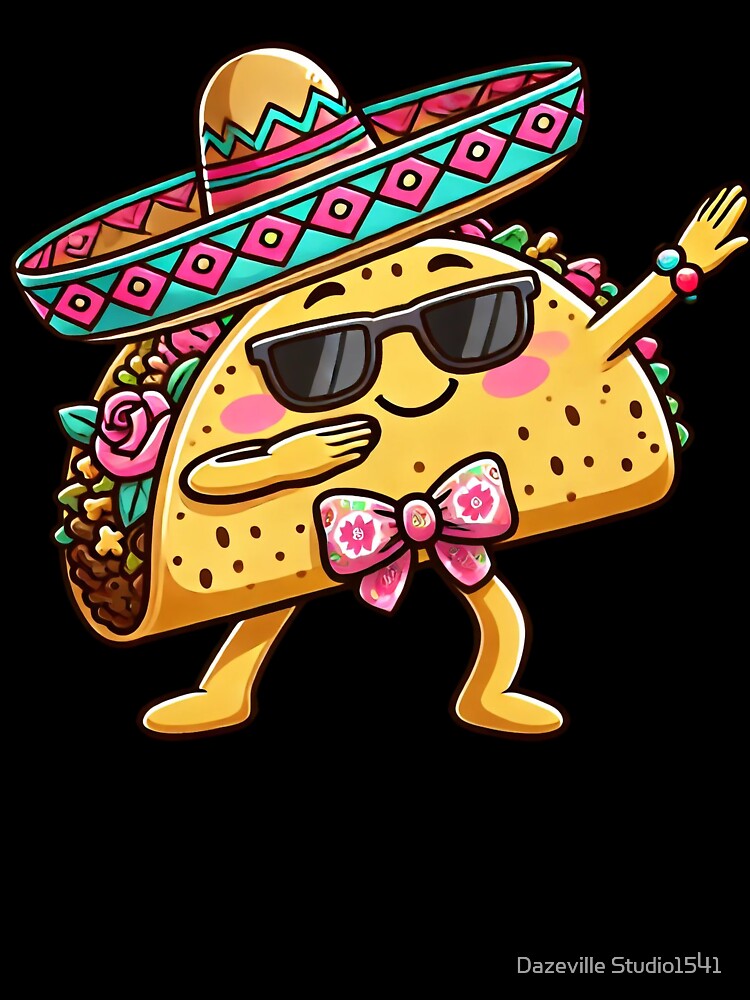Dabbing Taco with Sombrero in Chicana Style by Dazeville Studio1541