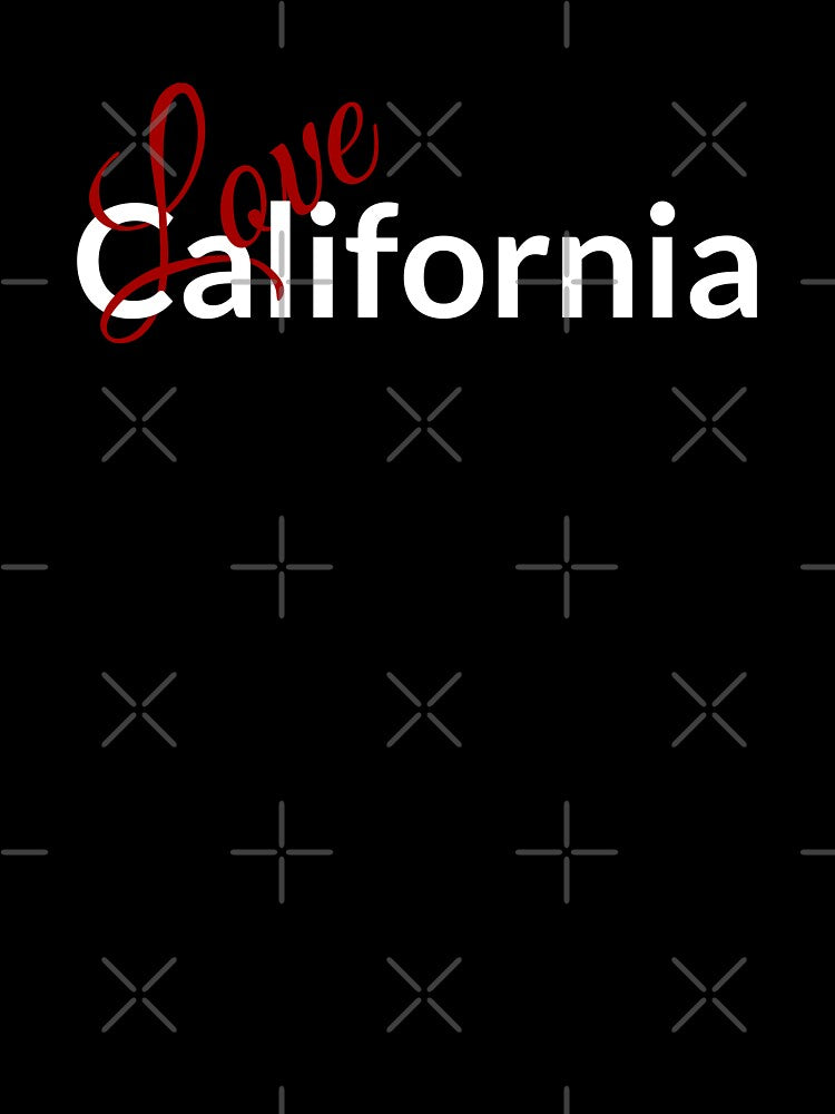 Love California, Love CA by Lazy Dad Creations