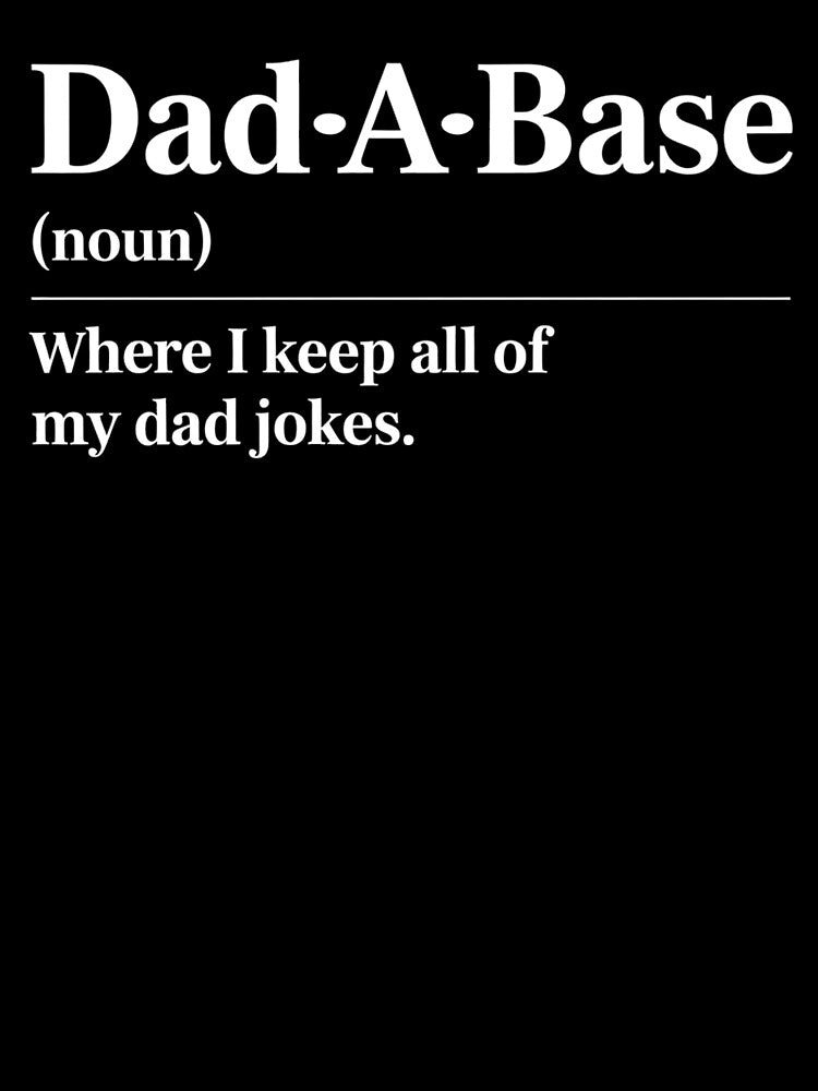 Dad Joke Shirt for Father's Day DadA-Base for Dad for Birthday Corny Dad by faridman