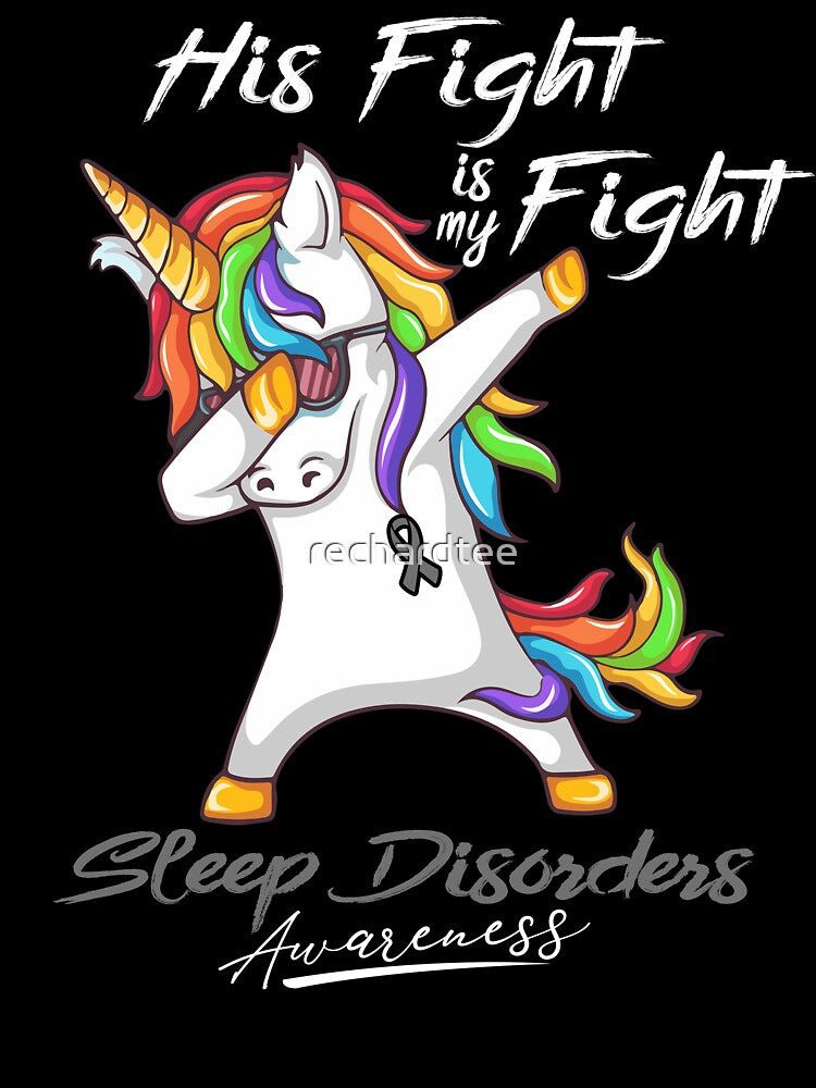 Unicorn His Fight Is My Fight Sleep Disorders Awareness by rechardtee