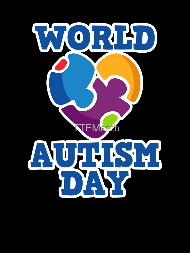 World Autism Day Autism Awareness Novelty Gift by TTFMerch