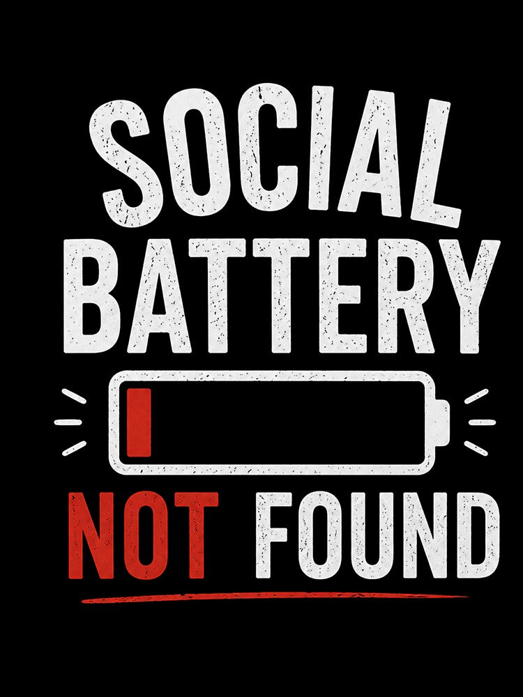 Social Battery Not Found by Unknowj