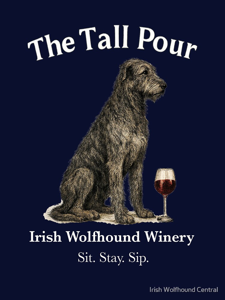 The Tall Pour Irish Wolfhound Winery - white font by Irish Wolfhound Central