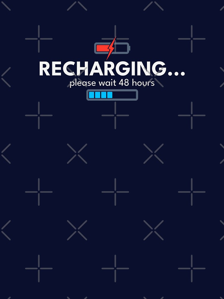 Recharging Please Wait 48 Hours | Sarcastic Introvert Humor Shirt by vizzionary