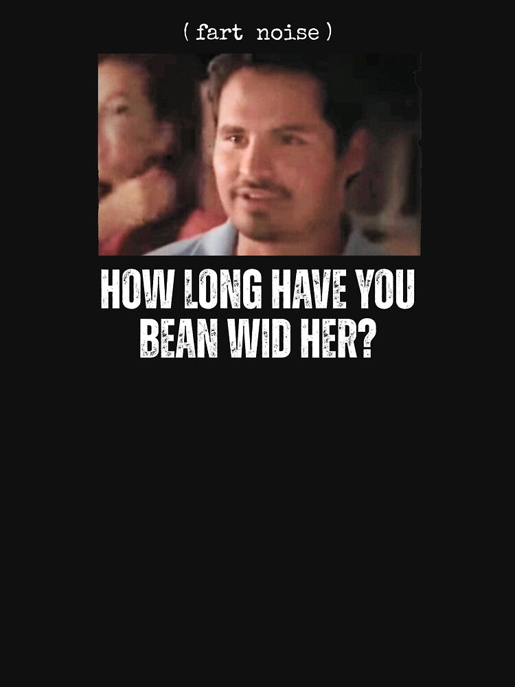 Copy of Funny Blooper meme 'how long have you been with her?' by CloutDripmerch