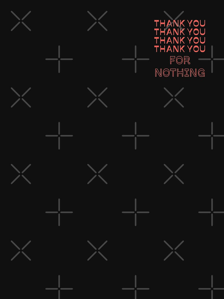 Thank you for nothing  |  unmotivated funny negative quote by Magic Mango