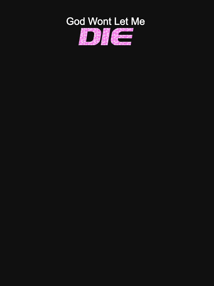 God Wont Let Me Die by OKAYphotoshop