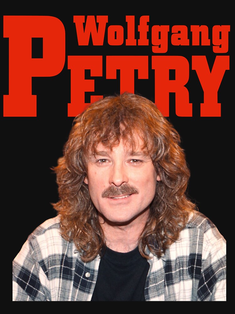 Wolfgang petry t shirt -wolfgang petry fans wolfgang petry by Tracyierce