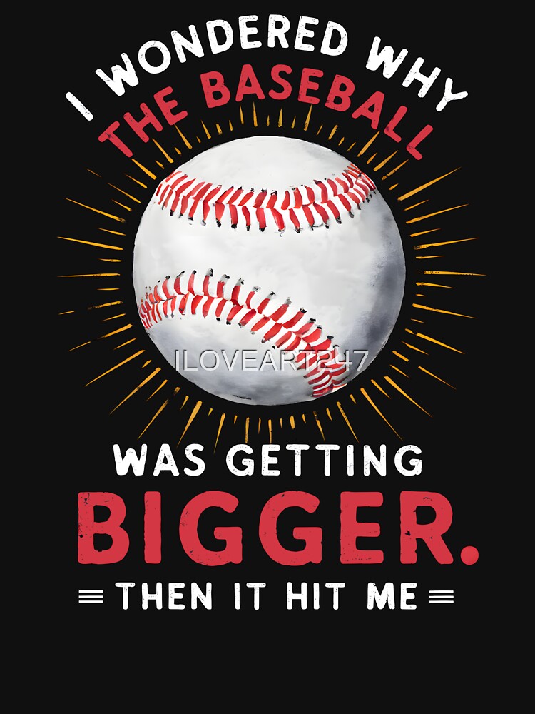 Baseball Dad Joke In Bold White Red Letters by ILOVEART247