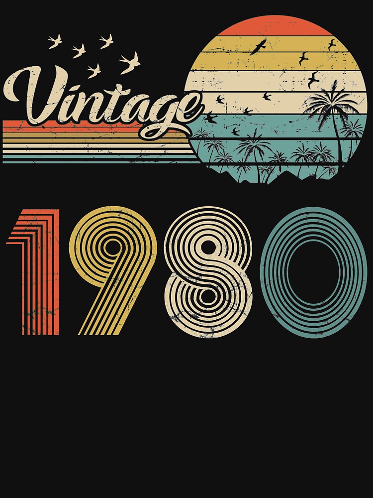 Vintage 1980, Born in 1980 Birthday Retro Design,41st Birthday Gift, 41 Years Old by MN-Shop0123
