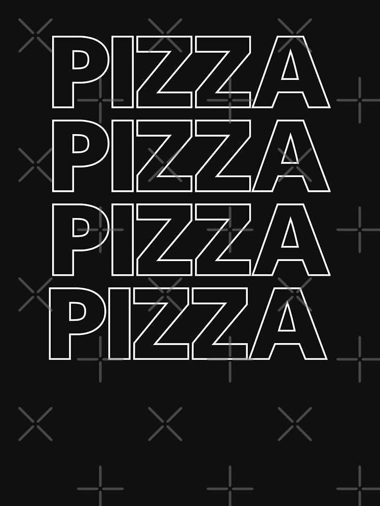 pizza pizza pizza pizza typography by BeCoolArt
