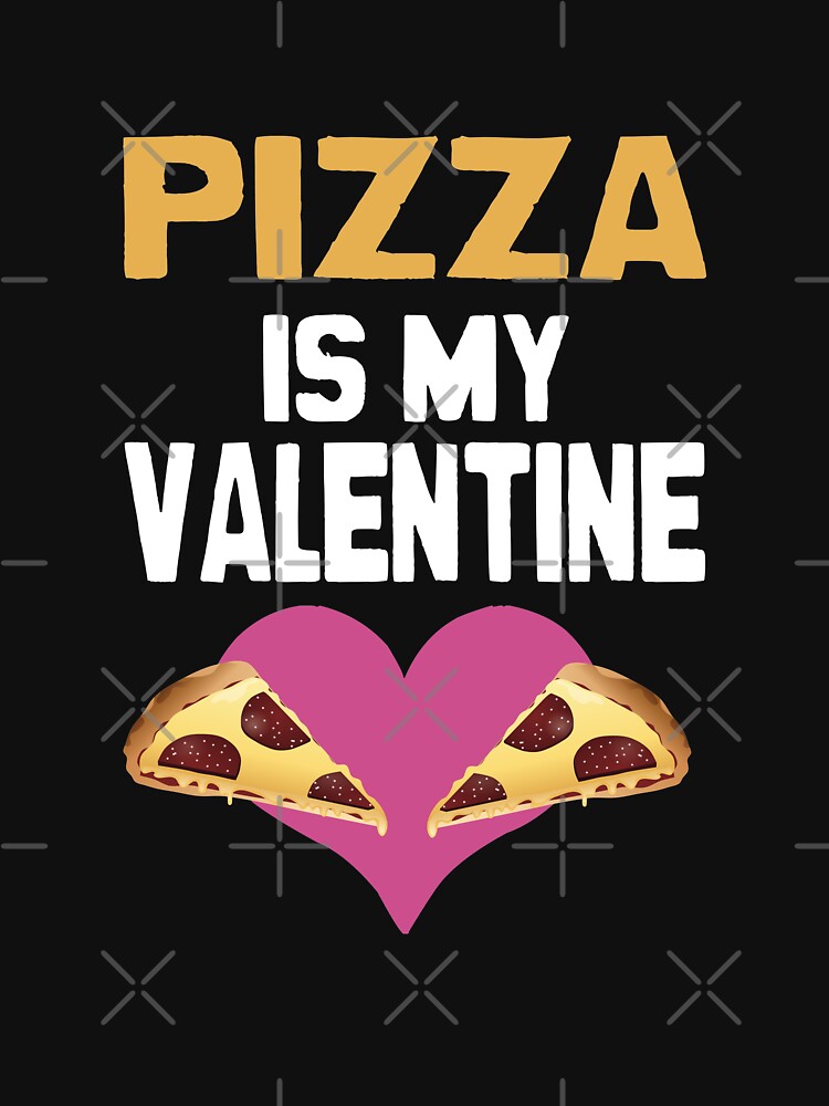 Pizza Is My Valentine by samah82