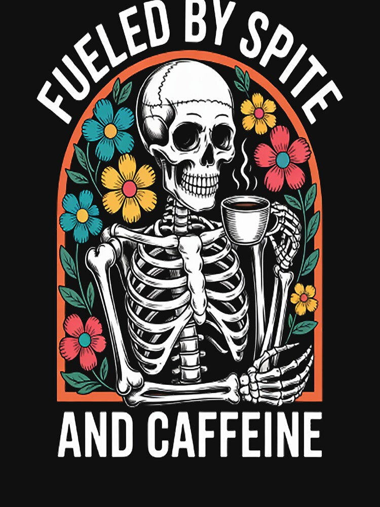 Awake With Purpose Fueled By Spite And Caffeine by SignaturalGen