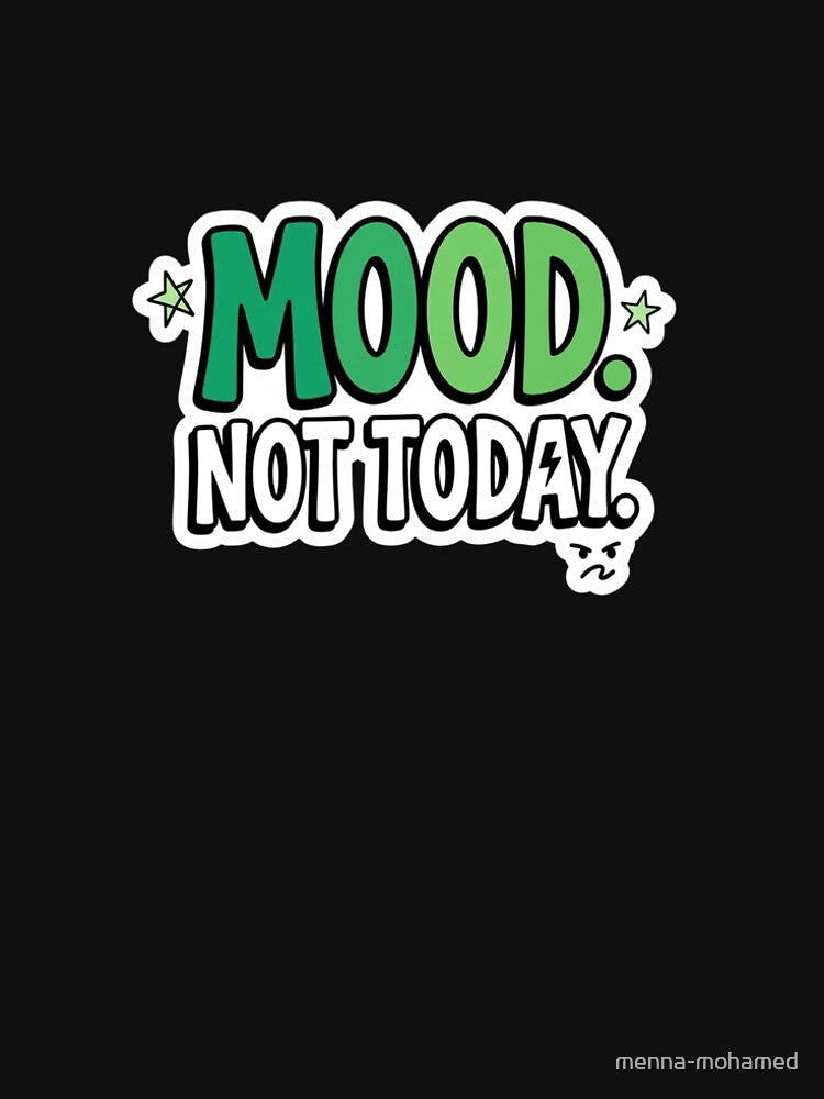 Retro Mood Not Today Typography Sticker by menna-mohamed