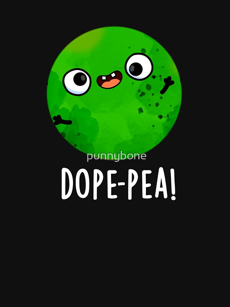 Dope-pea Funny Dopey Pea Pun (Dark BG) by punnybone