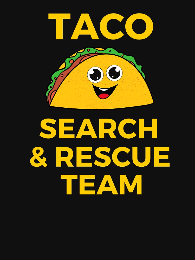 Taco search and rescue team by Spreading Smile