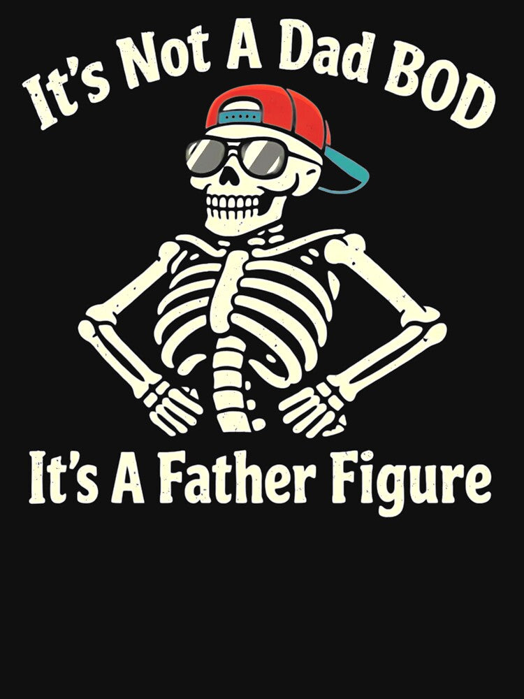 It's Not A Dad Bod It's A Father Figure Retro Fathers Day by clothesy7