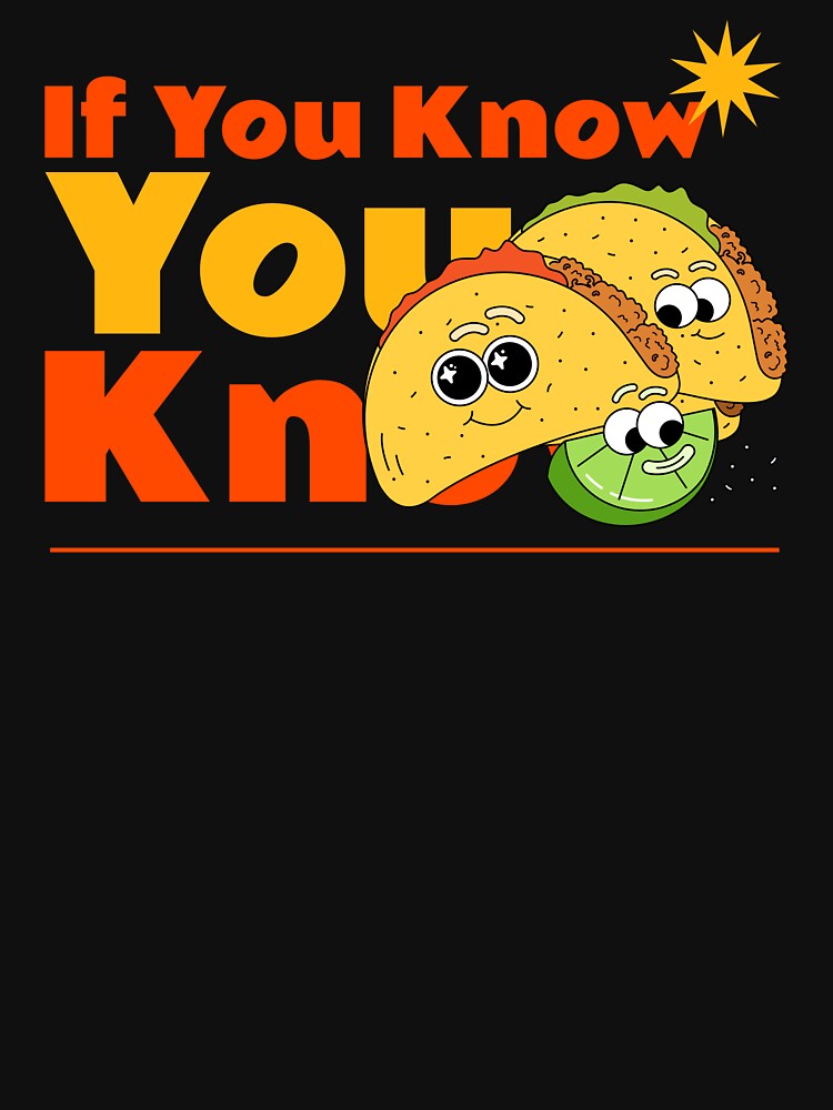 "If You Know, You Know" by KLTee3