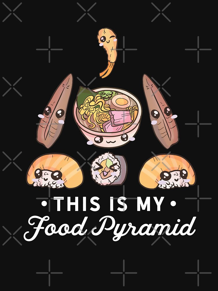 This Is My Food Pyramid, Japanese Food, Kawaii, Tempura, Sushi, Ramen, Squid, Shrimp Tempura, Food Pun by fatamyfan1