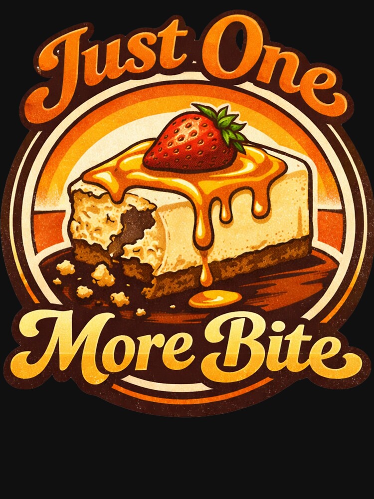 Just One More Bite – Funny Food Lover Snack Humor Design by rushaib
