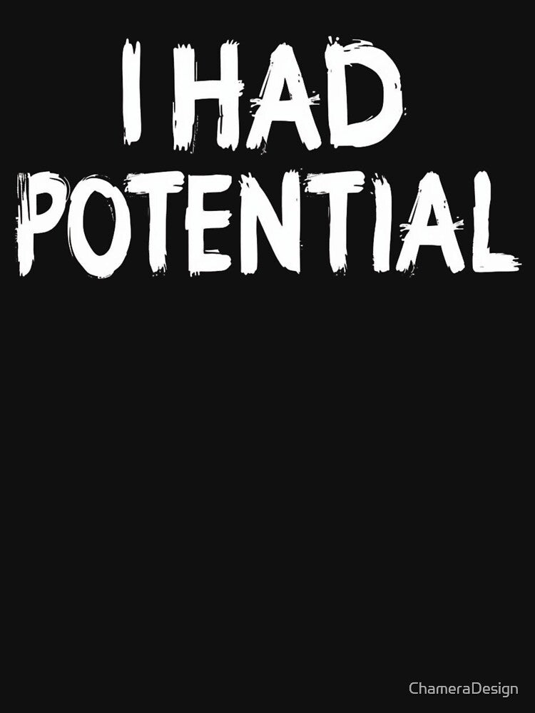 I Had Potential-science lover, funny physics, pun joke by ChameraDesign