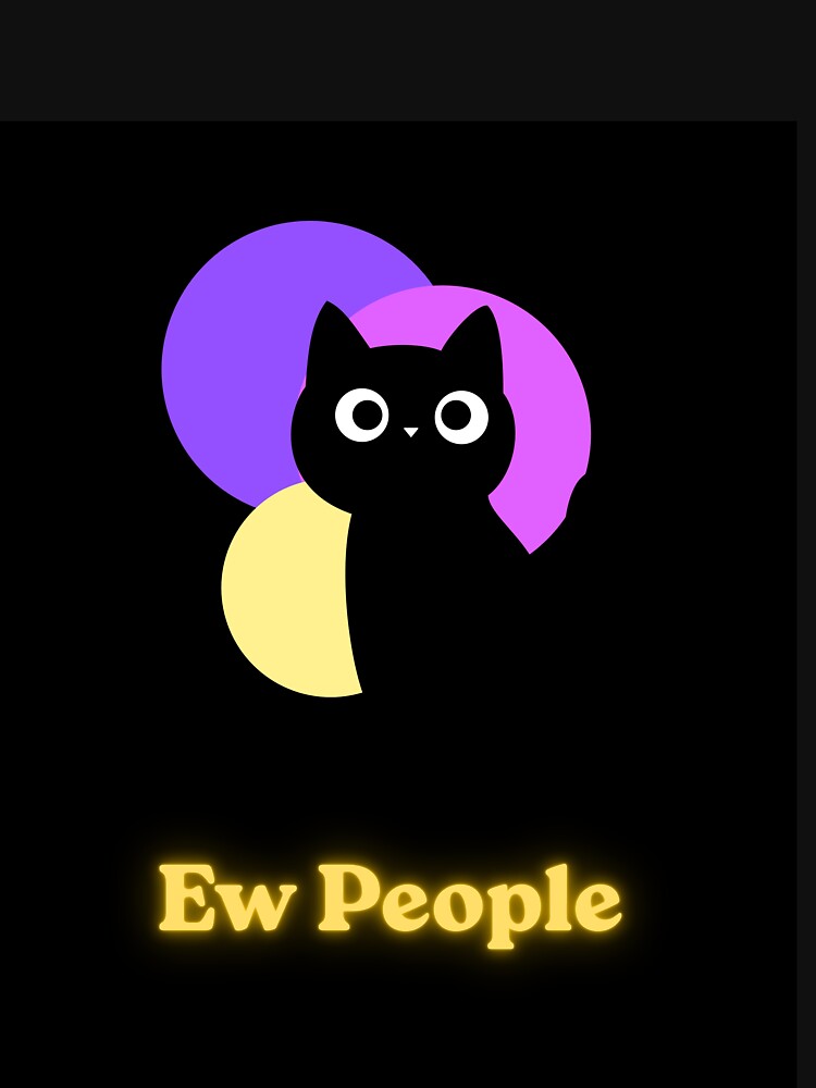 Ew people , Introvert Cat by Raxid2022