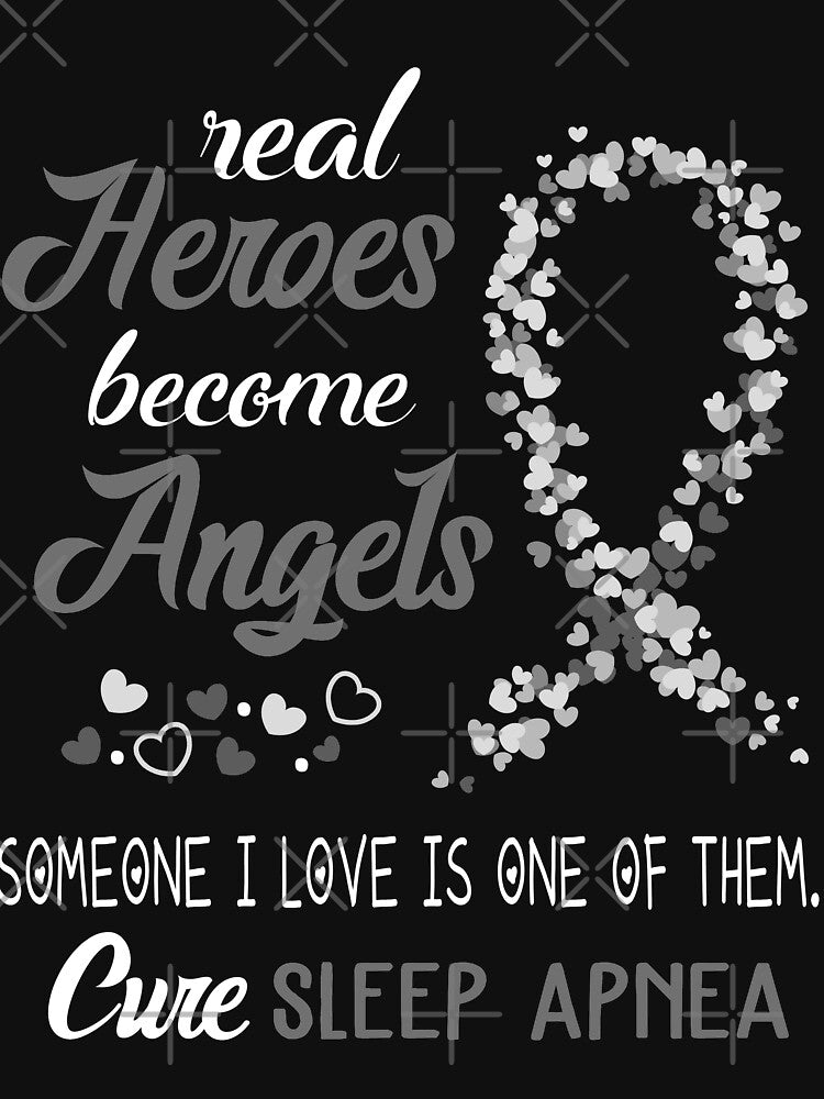 Real Heroes become Angels Someone I love is one of them, Cure Sleep Apnea by KirstybShop